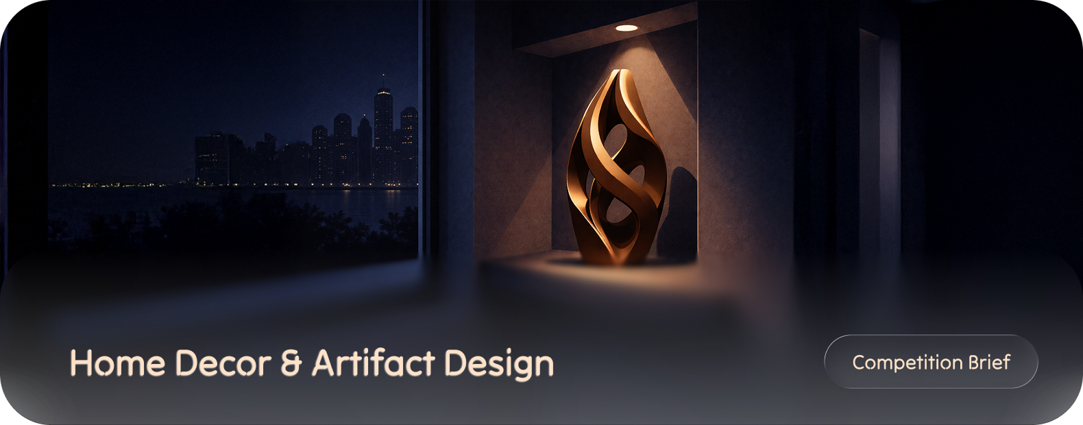 Home Decor & Artifact Design