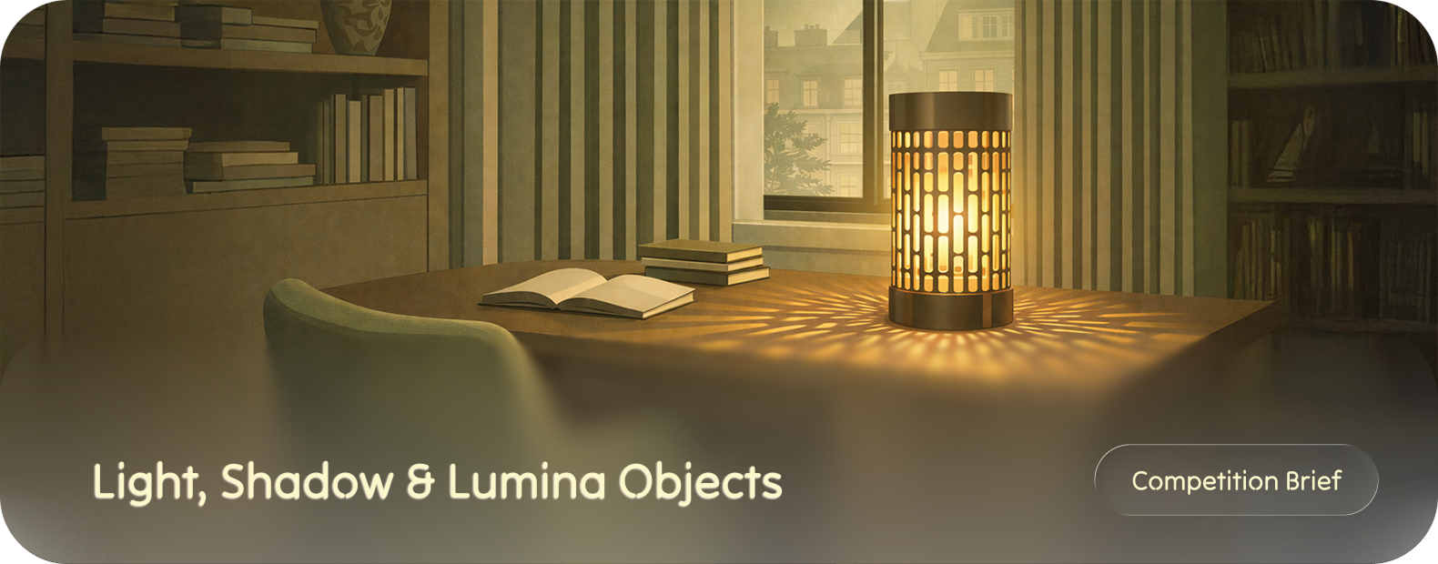 Light, Shadow & Lumina Objects